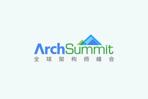 2021年全球架构师峰会（ArchSummit上海站）-核心PPT资料